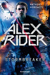 Alex Rider, Band 1: Stormbreaker (Geheimagenten-Bestseller aus England ab 12 Jahre)