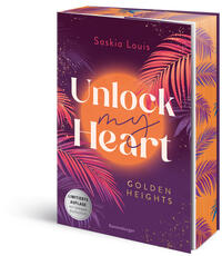 Unlock My Heart. Golden-Heights-Reihe, Band 1 (Dein-SPIEGEL-Bestseller | Limitierte Auflage mit Farbschnitt)