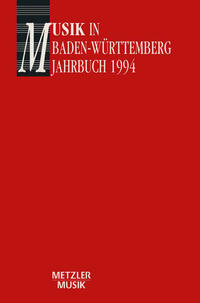 Musik in Baden-Württemberg, Band 1: Jahrbuch 1994