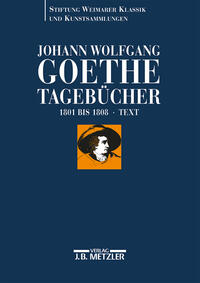 Johann Wolfgang Goethe: Tagebücher