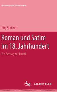 Roman und Satire im 18. Jahrhundert