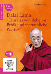 Jenseits von Religion - Ethik und menschliche Werte