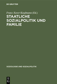 Staatliche Sozialpolitik und Familie