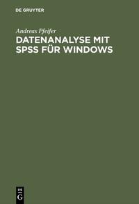 Datenanalyse mit SPSS für Windows