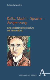 Kafka. Macht – Sprache – Ausgrenzung