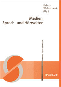 Medien: Sprech- und Hörwelten