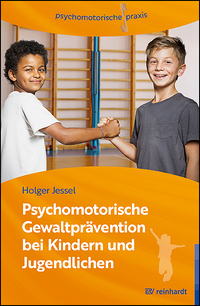 Psychomotorische Gewaltprävention bei Kindern und Jugendlichen