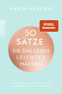 50 Sätze, die das Leben leichter machen