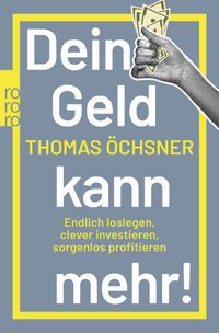 Dein Geld kann mehr!