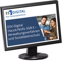 ESV-Digital Hauck/Noftz SGB X - Verwaltungsverfahren und Sozialdatenschutz - Jahresabonnement