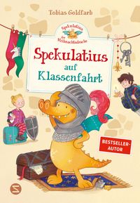 Spekulatius, der Weihnachtsdrache. Spekulatius auf Klassenfahrt