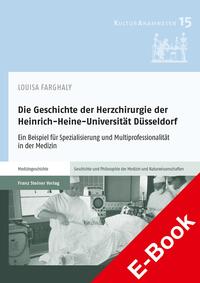 Die Geschichte der Herzchirurgie der Heinrich-Heine-Universität Düsseldorf