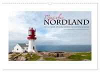 Magisches Nordland. Eine Reise in das Herz Skandinaviens (Wandkalender 2026 DIN A3 quer), CALVENDO Monatskalender