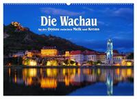 Die Wachau - An der Donau zwischen Melk und Krems (Wandkalender 2026 DIN A2 quer), CALVENDO Monatskalender