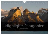 Patagonien 2026 Highlights von Manuela Seiler (Wandkalender 2026 DIN A4 quer), CALVENDO Monatskalender