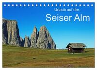 Urlaub auf der Seiser Alm (Tischkalender 2026 DIN A5 quer), CALVENDO Monatskalender