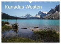 Kanadas Westen 2026 (Wandkalender 2026 DIN A3 quer), CALVENDO Monatskalender