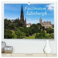 Faszination Edinburgh (hochwertiger Premium Wandkalender 2026 DIN A2 quer), Kunstdruck in Hochglanz