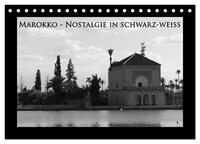 Marokko - Nostalgie in schwarz-weiss (Tischkalender 2026 DIN A5 quer), CALVENDO Monatskalender