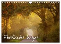 Poetische Wege (Wandkalender 2026 DIN A4 quer), CALVENDO Monatskalender