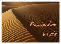 Faszination Wüste (Wandkalender 2026 DIN A2 quer), CALVENDO Monatskalender