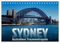SYDNEY Australiens Traummetropole (Tischkalender 2026 DIN A5 quer), CALVENDO Monatskalender