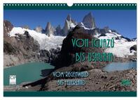 Von Iguazú bis Ushuaia - vom Regenwald bis Feuerland (Wandkalender 2026 DIN A3 quer), CALVENDO Monatskalender