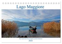 Lago Maggiore - Der malerische See in Italien und der Schweiz (Tischkalender 2026 DIN A5 quer), CALVENDO Monatskalender