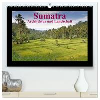 Sumatra – Architektur und Landschaft (hochwertiger Premium Wandkalender 2026 DIN A2 quer), Kunstdruck in Hochglanz