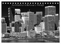 Architektur in Schwarz-Weiß (Tischkalender 2026 DIN A5 quer), CALVENDO Monatskalender