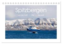 Spitzbergen - Landschaft - Eis - Tierwelt (Tischkalender 2026 DIN A5 quer), CALVENDO Monatskalender