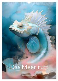 Das Meer ruft (Wandkalender 2026 DIN A3 hoch), CALVENDO Monatskalender