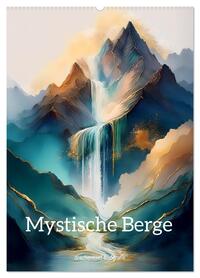 Mystische Berge (Wandkalender 2026 DIN A2 hoch), CALVENDO Monatskalender