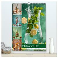 Vitalität im Glas - Erfrischende Momente mit Infused Water Kreationen (hochwertiger Premium Wandkalender 2026 DIN A2 hoch), Kunstdruck in Hochglanz