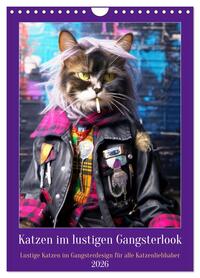 Katzen im lustigen Gangsterlook (Wandkalender 2026 DIN A4 hoch), CALVENDO Monatskalender