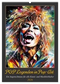 POP Legenden in Pop-Art (Wandkalender 2026 DIN A2 hoch), CALVENDO Monatskalender