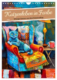 Katzenleben in Farbe - Witzige Szenen aus dem Katzenalltag (Wandkalender 2026 DIN A4 hoch), CALVENDO Monatskalender