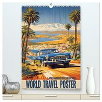 World Travel Poster - nostalgische Reise um die Welt (hochwertiger Premium Wandkalender 2026 DIN A2 hoch), Kunstdruck in Hochglanz