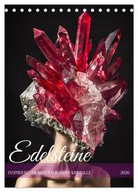 Edelsteine - Inspirierende Mineralien und Kristalle (Tischkalender 2026 DIN A5 hoch), CALVENDO Monatskalender