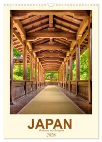 Japan - Moderne mit Religion (Wandkalender 2026 DIN A3 hoch), CALVENDO Monatskalender