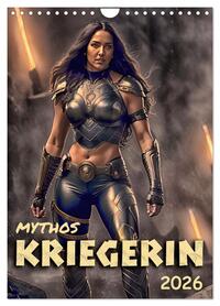 Mythos Kriegerin (Wandkalender 2026 DIN A4 hoch), CALVENDO Monatskalender