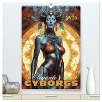 Elegante Cyborgs (hochwertiger Premium Wandkalender 2026 DIN A2 hoch), Kunstdruck in Hochglanz