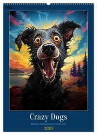 Crazy Dogs Bekannte Hunderassen im Comicstyle (Wandkalender 2026 DIN A2 hoch), CALVENDO Monatskalender