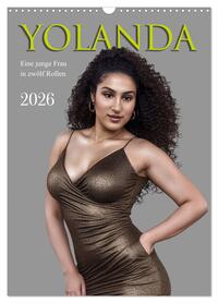 Yolanda, eine junge Frau in zwölf Rollen (Wandkalender 2026 DIN A3 hoch), CALVENDO Monatskalender