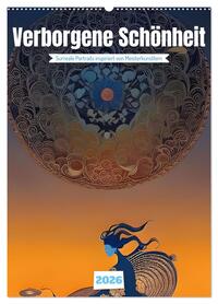 Verborgene Schönheit (Wandkalender 2026 DIN A2 hoch), CALVENDO Monatskalender
