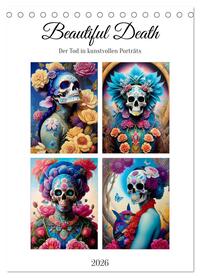 Beautiful Death (Tischkalender 2026 DIN A5 hoch), CALVENDO Monatskalender