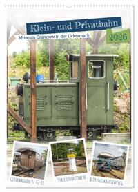Klein- und Privatbahn Museum Gramzow (Wandkalender 2026 DIN A2 hoch), CALVENDO Monatskalender