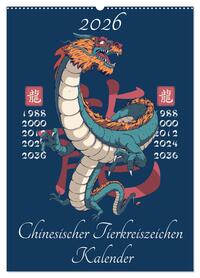 Chinesische Tierkreiszeichen (Wandkalender 2026 DIN A2 hoch), CALVENDO Monatskalender