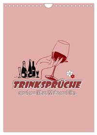 TRINKSPRÜCHE rund um Bier, Wein und Co. … (Wandkalender 2026 DIN A4 hoch), CALVENDO Monatskalender