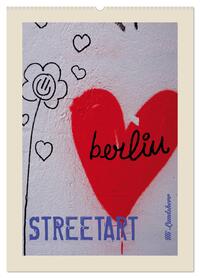 Berlin Love Streetart (Wandkalender 2026 DIN A2 hoch), CALVENDO Monatskalender